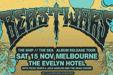 BEASTWARS "The Ship / The Sea" Australian Tour: MELBOURNE
