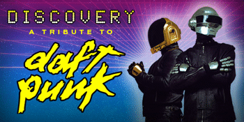 DISCOVERY: A TRIBUTE TO DAFT PUNK
