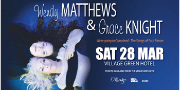 Wendy Matthews & Grace Knight - We're going to Graceland