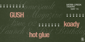 Somersault Magazine Issue 02 Launch + 1st Birthday