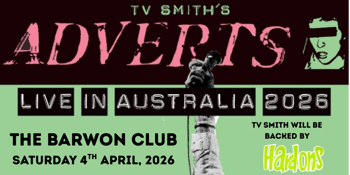 TV Smith & The Adverts : Live in Australia 2026 (UK)