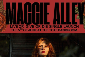 Maggie Alley Single Launch live at the Tote