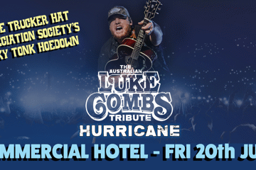 HURRICANE: THE AUSTRALIAN LUKE COMBS TRIBUTE