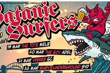 Chopdog Entertainment Presents - SATANIC SURFERS AUSTRALIAN TOUR 2026