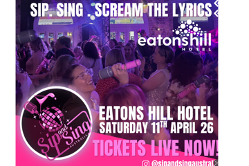 Sip And Sing Australia X Eaton's Hill Hotel