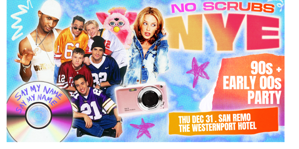 No Scrubs: NYE Party - San Remo live at Westernport Hotel - San Remo - Concert poster