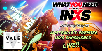 What You Need - a Tribute to INXS