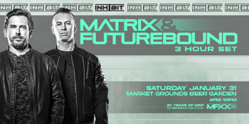 MATRIX & FUTUREBOUND (3 HOUR SET)