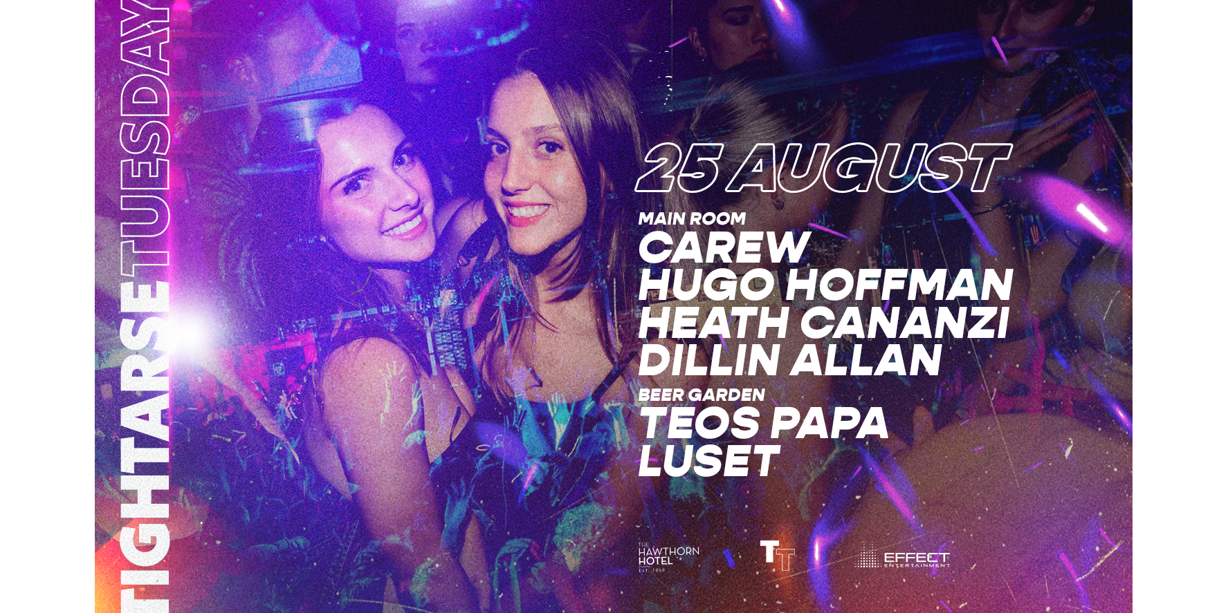 Tightarse Tuesdays @ The Hawthorn VIP