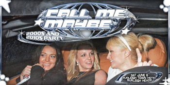 CALL ME MAYBE: 2000s + 2010s Party - Burleigh Heads