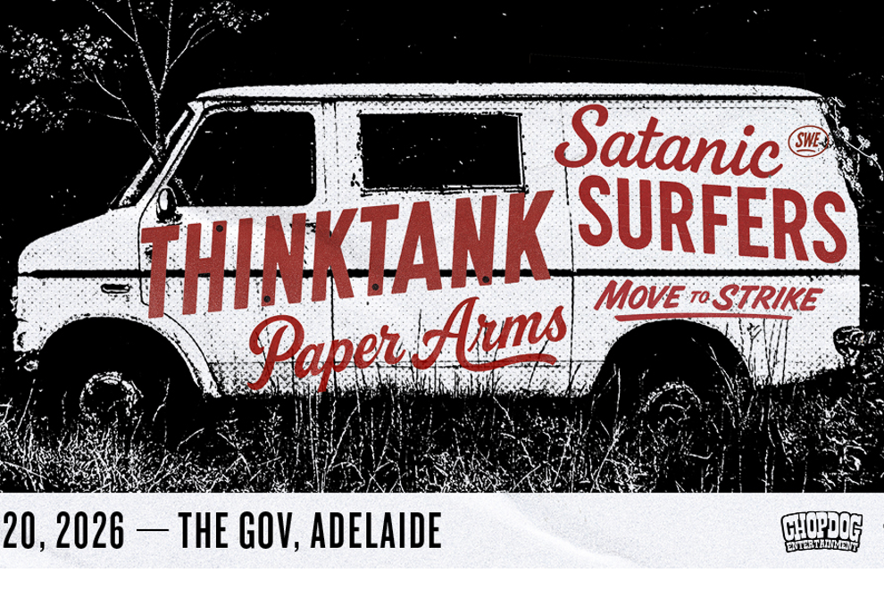 Thinktank with Satanic Surfers (SWE), Paper Arms, Move to Strike