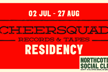 Cheersquad Records & Tapes Residency | Davey Lane + Queenie + Marcel Borrack TD Band  (Northcote SC 20th Birthday)