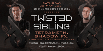 Twisted Sibling + Special International Guest.