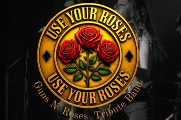 USE YOUR ROSES - Guns N' Roses Tribute