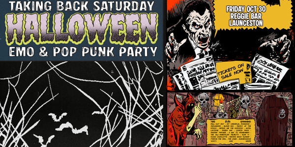 Taking Back Saturday Halloween: Emo & Pop Punk Party - Launceston live at Reggie Bar - Concert poster