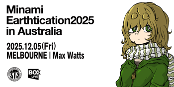 Minami Earthtication2025 Tour Melbourne
