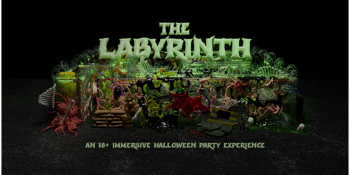 The Labyrinth - An 18+ Immersive Halloween Party Experience