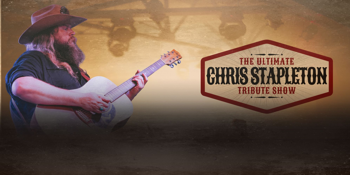 The Ultimate Chris Stapleton Tribute Show