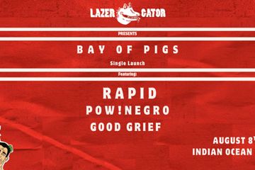 Lazor Gator 'Bay of Pigs' Single Launch