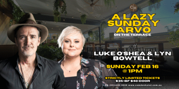 A Lazy Sunday Arvo with Luke O'Shea & Lyn Bowtell