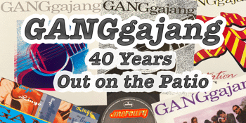 GANGgajang - 40 Years Out On The Patio