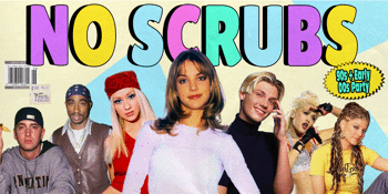 NO SCRUBS: 90s + Early 00s Party - Torquay