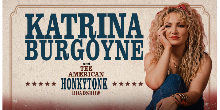 Katrina Burgoyne - The American Honky Tonk Roadshow