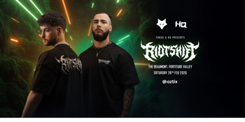 Fokus & HQ Presents Riotshift