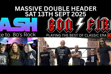 Bon Fire & Pash Double Header
