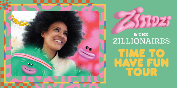 Zindzi & The Zillionaires (Family Matinee)