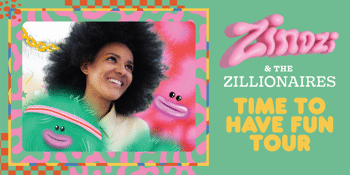 Zindzi & The Zillionaires (Family Matinee)