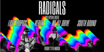 RADICALS Single Release Party with Lost Tropics and friends