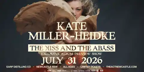 The Act Newcastle Presents • Kate Miller-Heidke • 'THE KISS AND THE ABYSS' Exclusive Album Preview Show