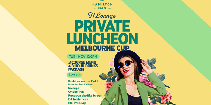 Melbourne Cup - H Lounge Luncheon - 3 Course