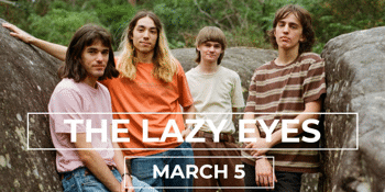 THE LAZY EYES