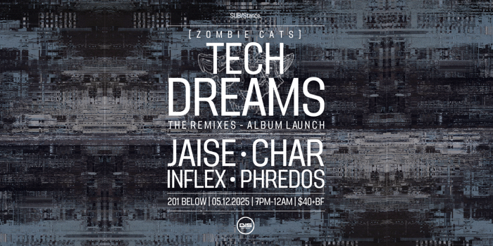SUB/stance024 - Tech Dreams (Zombie Cats) - The Remixes Album Launch