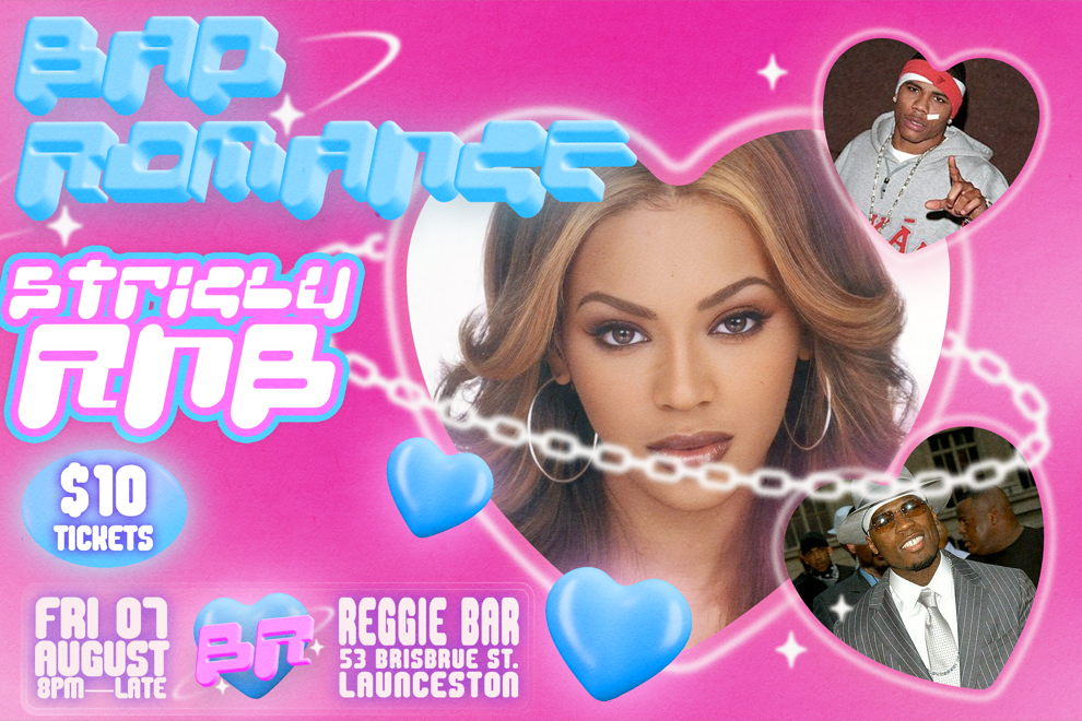 BAD ROMANCE: STRICTLY RNB - Launceston