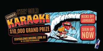 STAY GOLD SUMMER KARAOKE - HEAT 4 - $10,000 CASH PRIZE