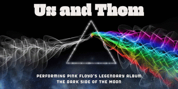 Us And Them perform Pink Floyd "Dark Side Of The Moon"