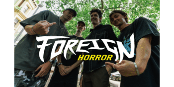 Foreign Horror w/ DVNTS & Feign - FREE ENTRY