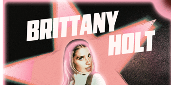 Brittany Holt 'The Delusional Tour'