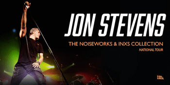 Jon Stevens - The Noiseworks & INXS Collection National Tour
