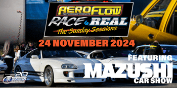 Aeroflow Race 4 Real - The Sunday Session - Featuring Mazushi Car Show