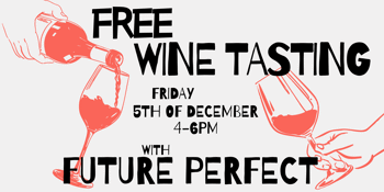 WINE TASTING - Future Perfect
