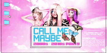 CALL ME MAYBE: 2000s + 2010s Party - Sydney