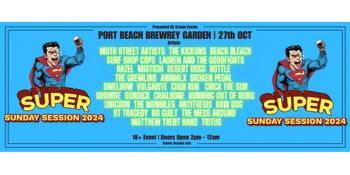 SUPER SUNDAY SESSION 2024 | Port Beach Brewery Garden