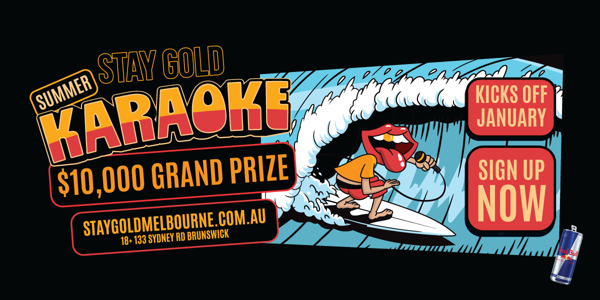 STAY GOLD SUMMER KARAOKE COMP - HEAT 6 - $10,000 CASH PRIZE image