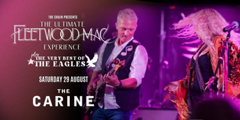 Ultimate Fleetwood Mac Experience + Best of The Eagles
