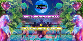 PIRAINIA FULL MOON PARTY