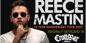Reece Mastin 10 Year Anniversary Tour